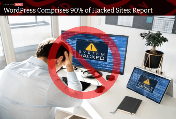 WordPress comprises 90% of Hacked Sites Website Design, Digital Marketing Agency